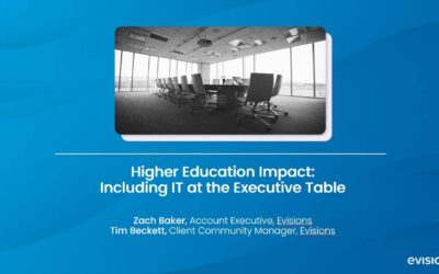 Higher Education Impact: Including IT at the Executive Table